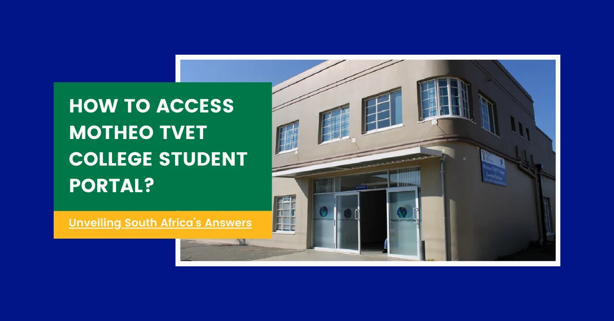 How to Access Motheo TVET College Student Portal