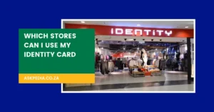 Stores where I can Use My Identity Card