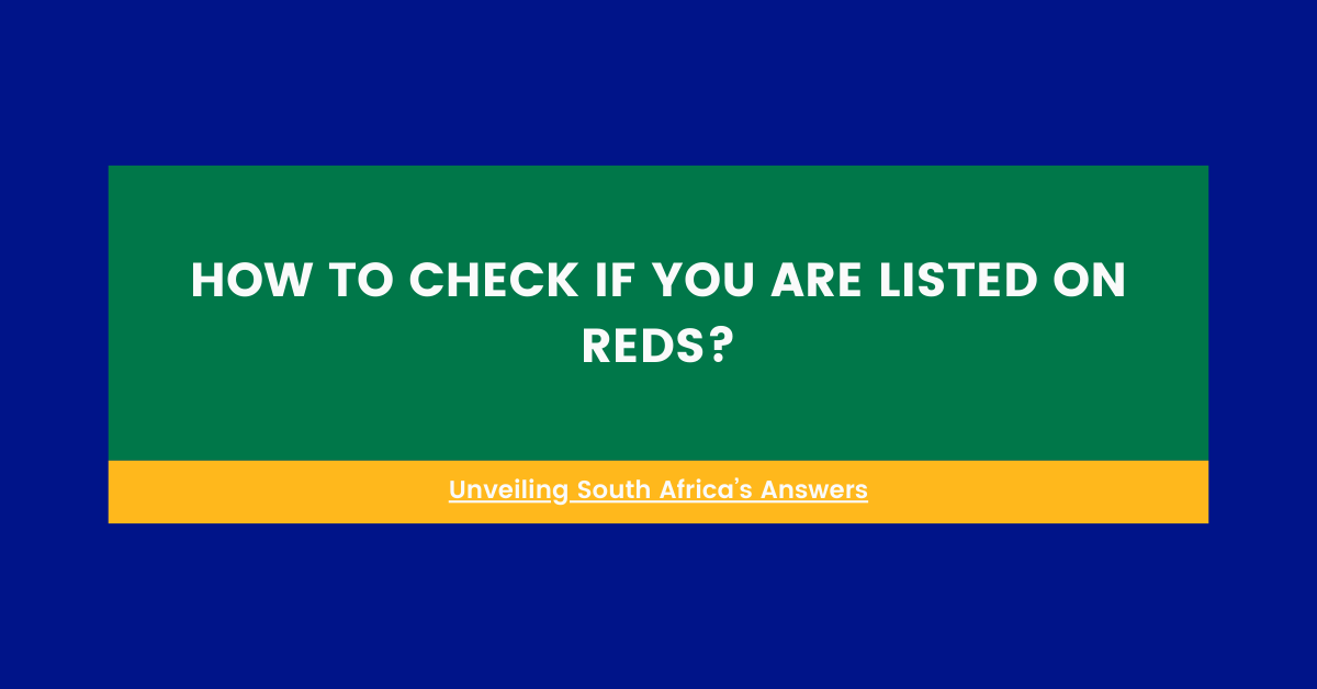 How To Check If You are Listed On REDS