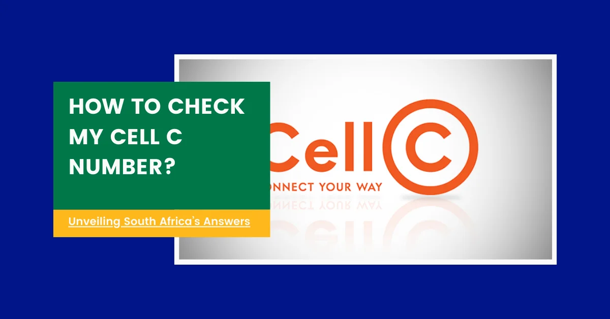 How To Check My Cell C Number