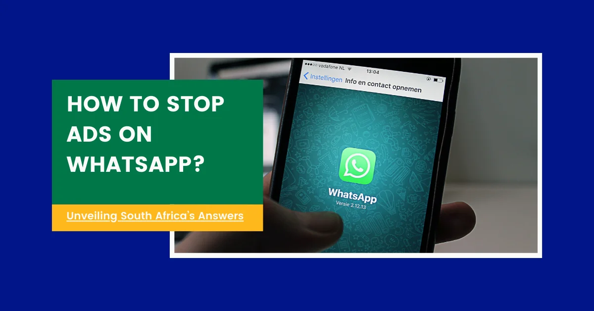 How To Stop Ads On WhatsApp