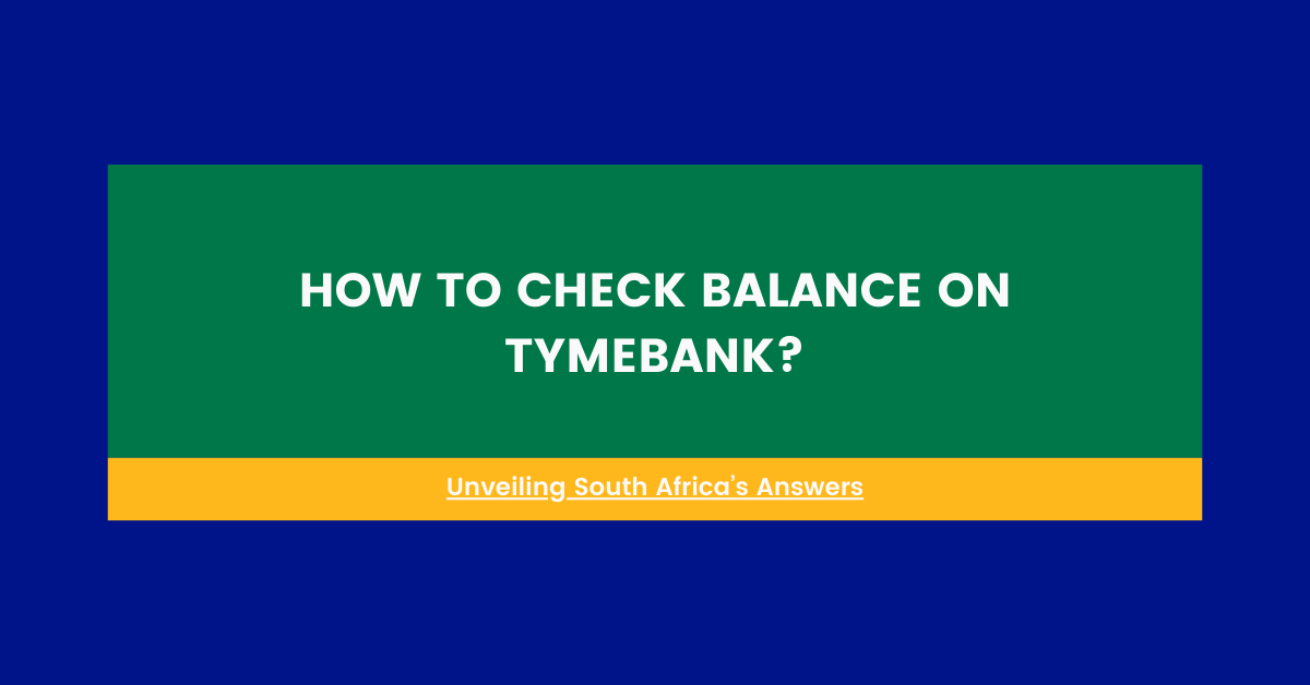 How to Check Balance on TymeBank