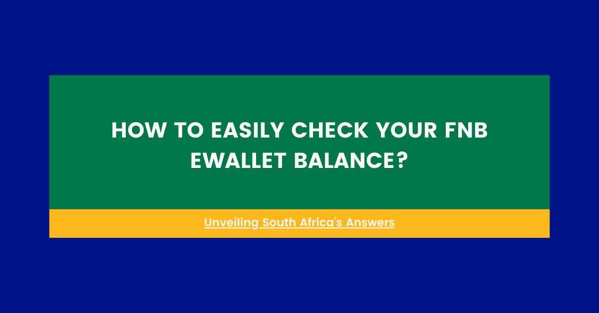 How to Easily Check Your FNB eWallet Balance