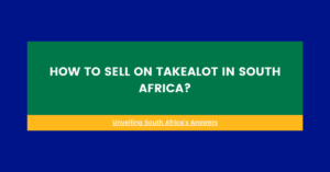 How to Sell on Takealot in South Africa