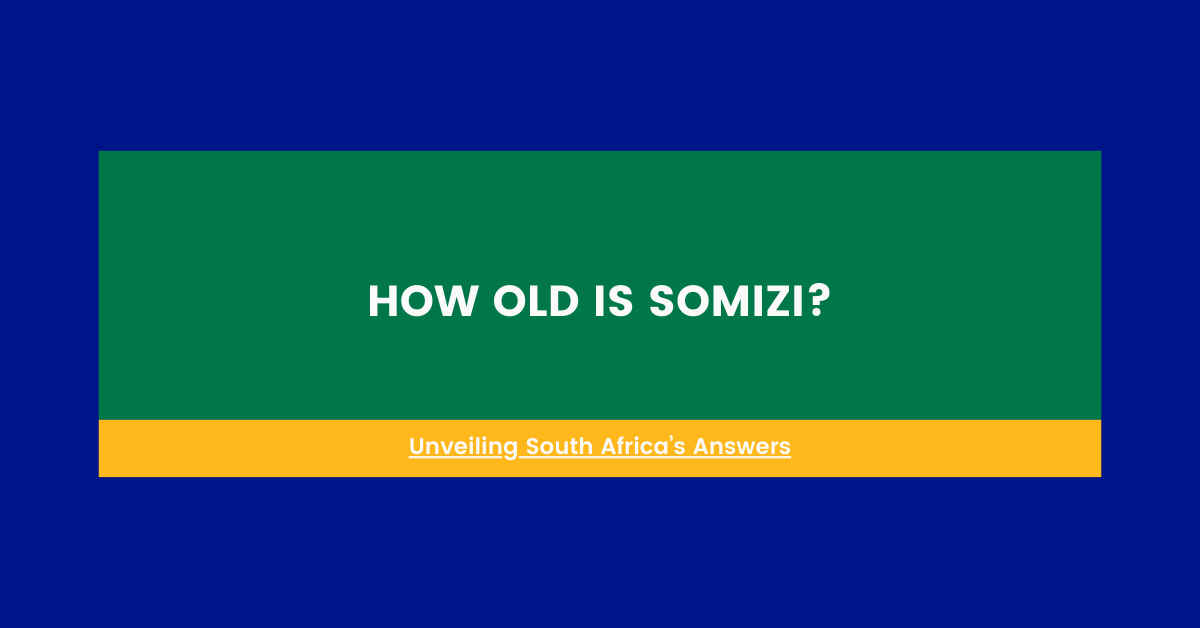 How Old is Somizi