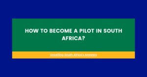 How To Become A Pilot In South Africa