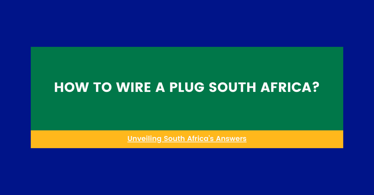 How To Wire A Plug South Africa