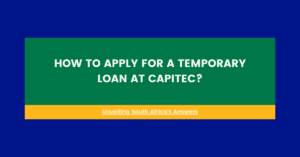 How to Apply for a Temporary Loan at Capitec