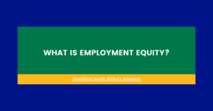 What Is Employment Equity