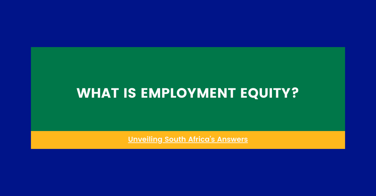 What Is Employment Equity